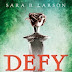 Sara B. Larson - Defy