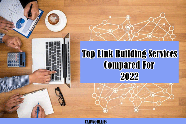 Top Link Building Services Compared For 2022