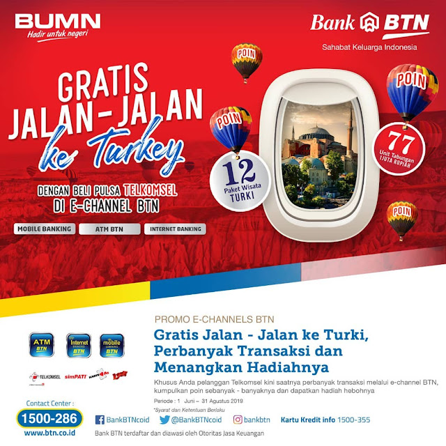 #BankBTN - Promo Beli Pulsa Telkomsel di Echannel Bisa Gratis Jalan-Jalan Ke Turkey (s.d 31 Agustus 2019)