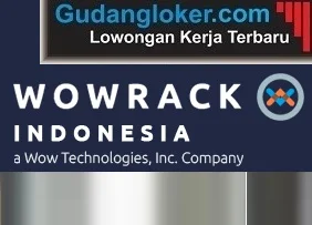 Lowongan Kerja PT Wowrack Indonesia