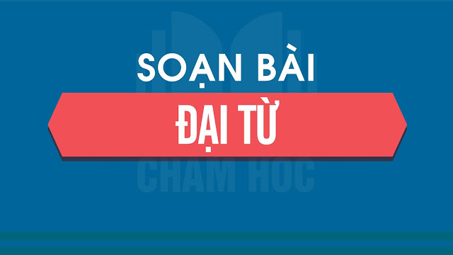 ĐẠI TỪ