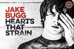 Jake Bugg – Hearts That Strain – Album