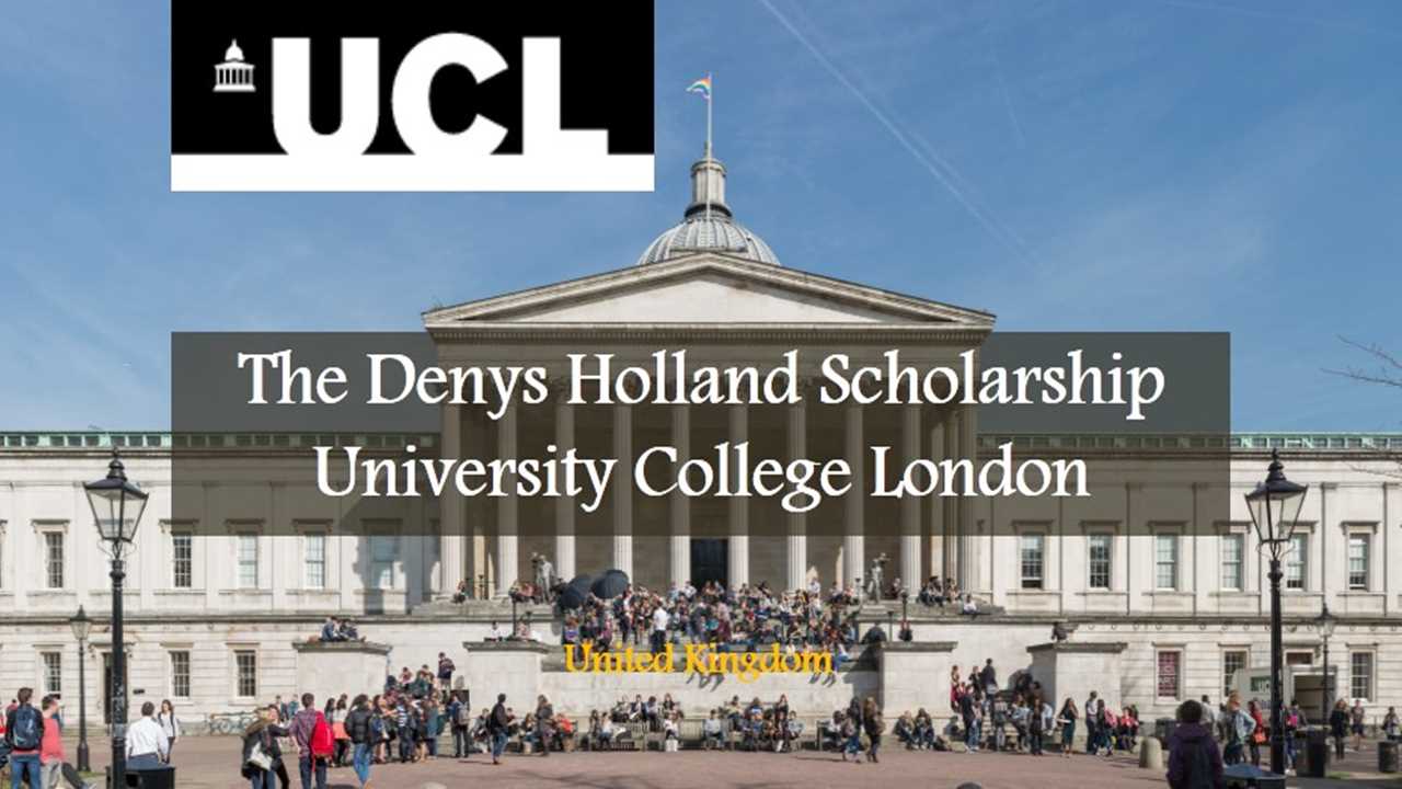 Denys Holland Scholarship at UCL