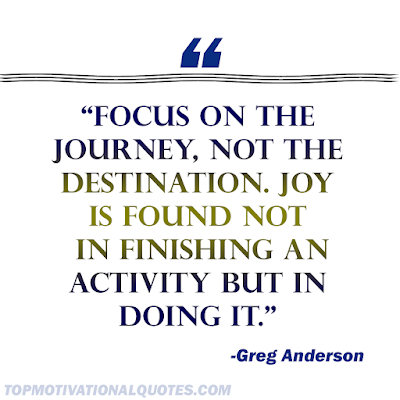 powerful motivational quote for focus and journey