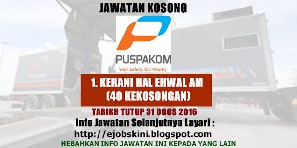 Jawatan Kosong PUSPAKOM Sdn Bhd - 31 Ogos 2016