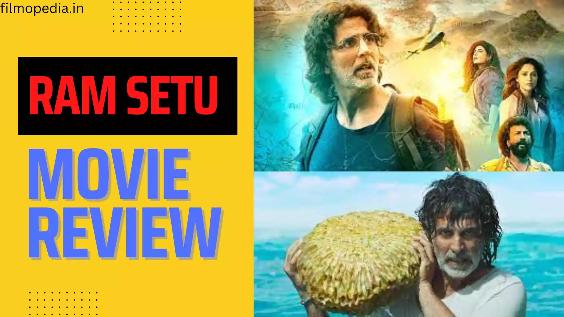 Ram Setu movie Review-Box Office Collection,Hit or Flop