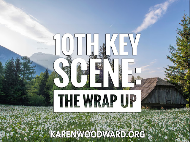 10th Key Scene: The Wrap Up