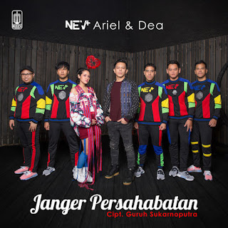 Download MP3 NEV+, Dea & Ariel - Janger Persahabatan (Single) itunes plus aac m4a mp3