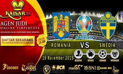 PREDIKSI BOLA TERPERCAYA ROMANIA VS SWEDIA 16 NOVEMBER 2019
