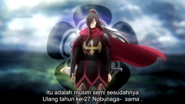 Kochouki: Wakaki Nobunaga Episode 12 (END) Subtitle Indonesia