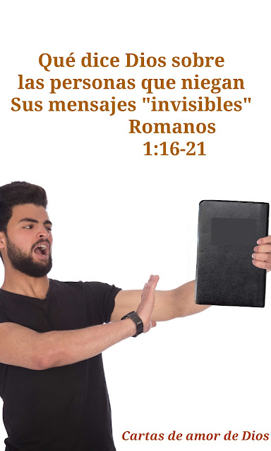 ¿Sabes que Dios da mensajes "invisibles", que alunas personas ignoran y niegan? este devocional lo explica.