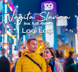 Download Lagu Mp3 Lagi Lagi - Nagita Slavina ft Raffi Ahmad
