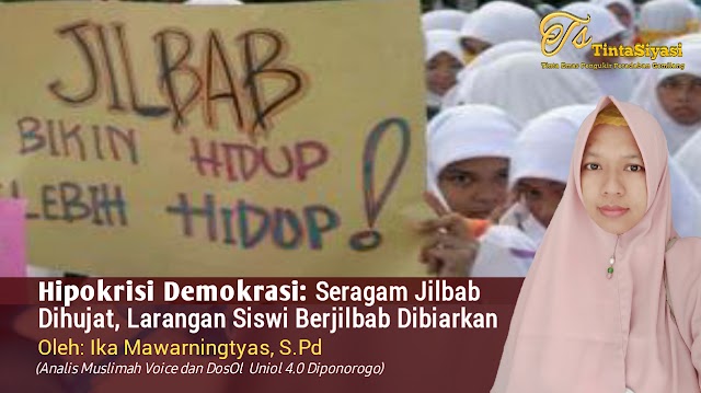 Hipokrisi Demokrasi: Seragam Jilbab Dihujat, Larangan Siswi Berjilbab Dibiarkan