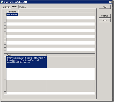 Error While Synchronizing Database In Dynamics AX 2009 (There is a field mismatch in the union query. Field AccountNum is not compatible with field PartyId 1 Error While Synchronizing Database In Dynamics AX 2009 (There is a field mismatch in the union query. Field AccountNum is not compatible with field PartyId 1