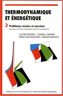 Thermodynamique et énergétique - Tome 2 : Problèmes résolus et exercices - édition revue et augmentée