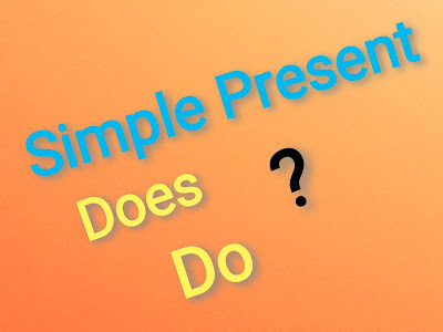المضارع البسيط في اللغة الأنجليزية( السؤال)(Sipmle Presnt tense (Interrogative form