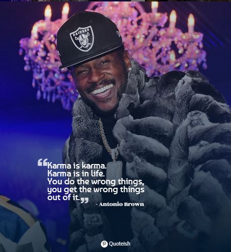 25+ Motivating And Ambitious Antonio Brown Quotes - QUOTEISH