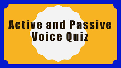 Active Voice and Passive Voice Quiz