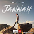 Lirik Lagu Ikhwan Fatanna - Jannah