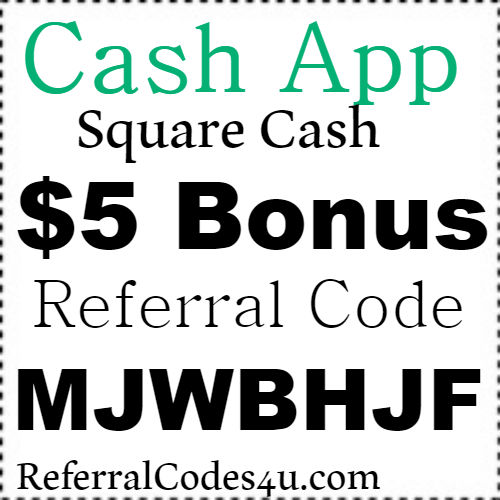 $5 Bonus Square Cash App Reward Code, Referral Code and Sign Up Bonus 2023