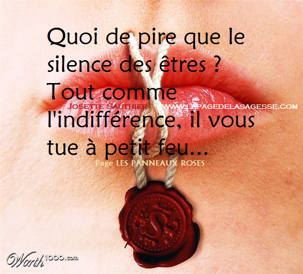 Citation en image sur l'indiffÃ©rence, le silence qui fait mal.