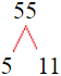 Factor Tree of 55