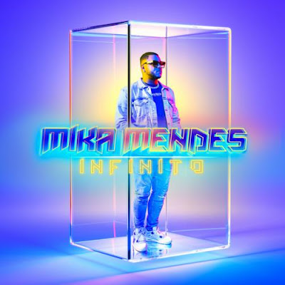 Mika Mendes – INFINITO (Álbum) [Baixar]
