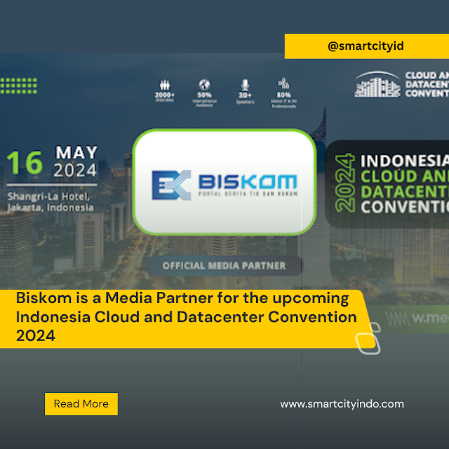 Biskom is a Media Partner for the upcoming Indonesia Cloud and Datacenter Convention 2024