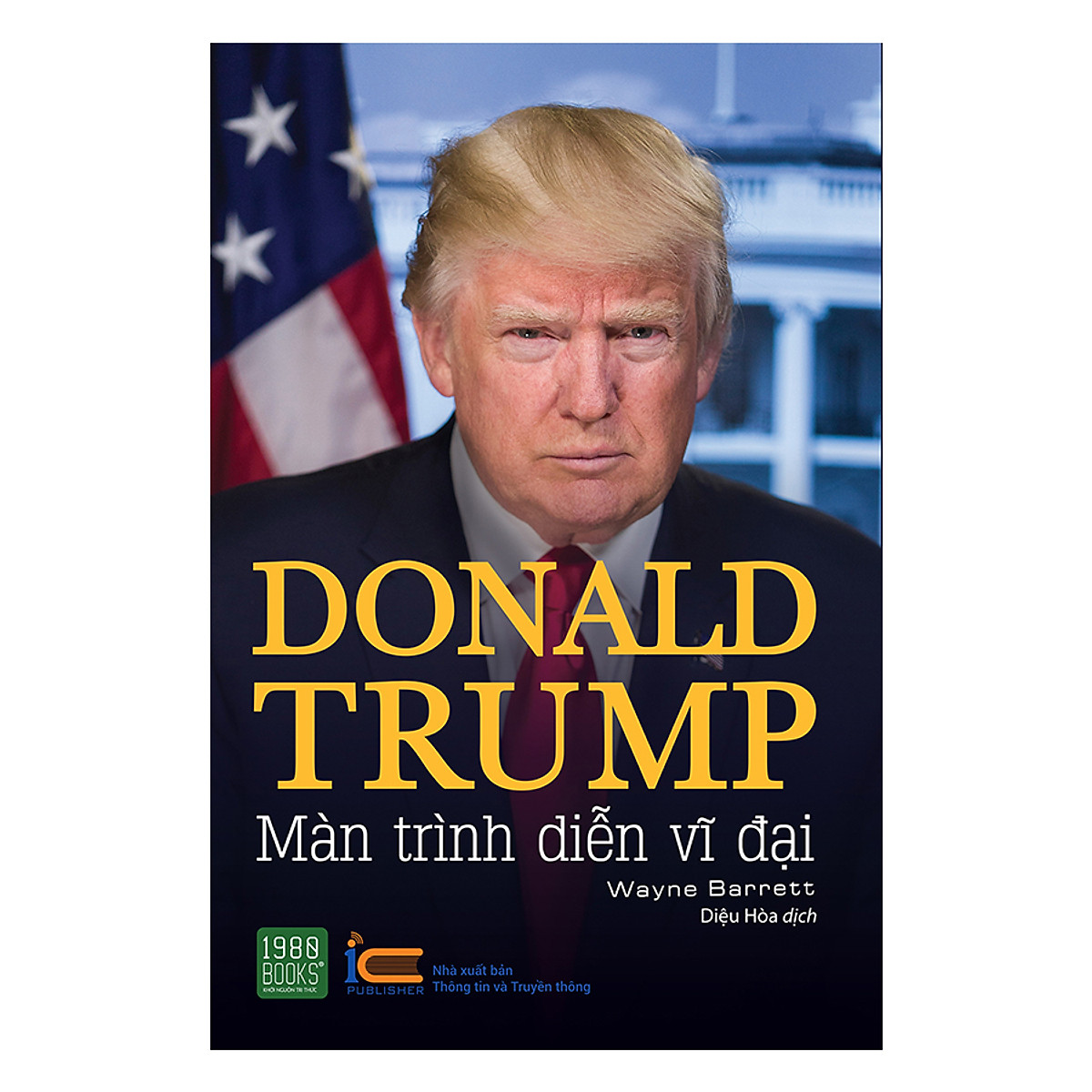 Donald Trump - Màn Trình Diễn Vĩ Đại ebook PDF-EPUB-AWZ3-PRC-MOBI