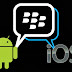  Blackberry Finally Rollout BBM For Android, iOS Users