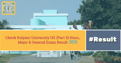 University of Kalyani UG (Part 3) Result 2019