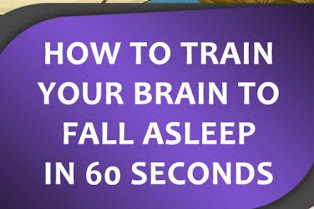 HOW TO TRAIN YOUR BRAIN TO FALL ASLEEP IN 60 SECONDS