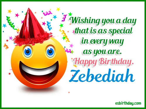 Zebediah Happy birthday