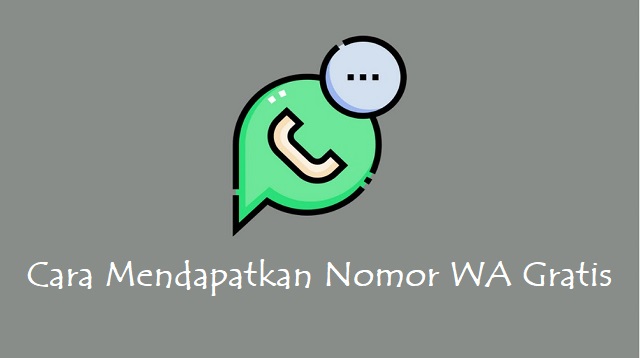 Cara Mendapatkan Nomor WA Gratis