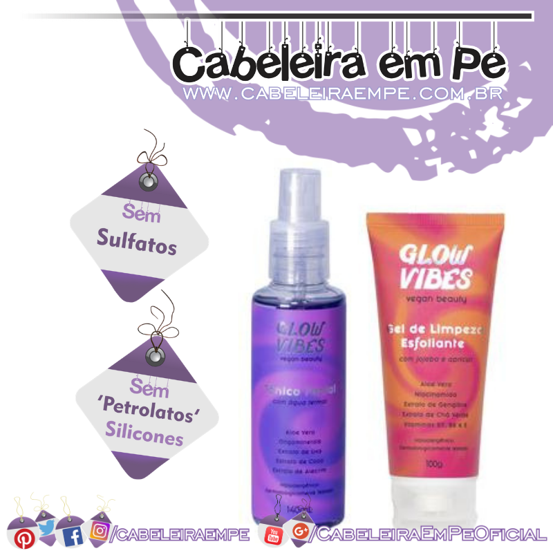 Gel de Limpeza Esfoliante e Tônico Facial - Glow Vibes