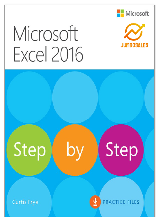Microsoft Excel 2016 Step by Step: Author Curtis Fyre