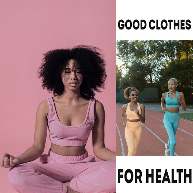 Which clothes are good for our health?