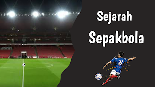 Sejarah Sepakbola