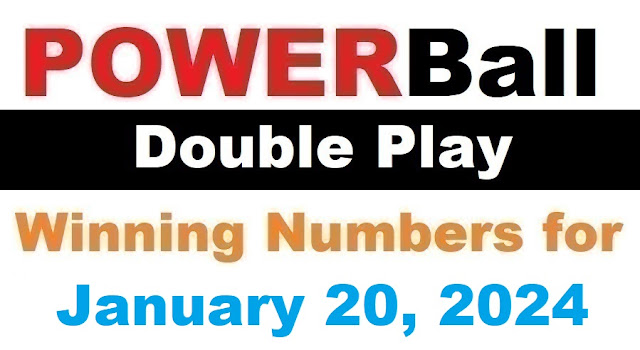 PowerBall Double Play Winning Numbers for January 20, 2024