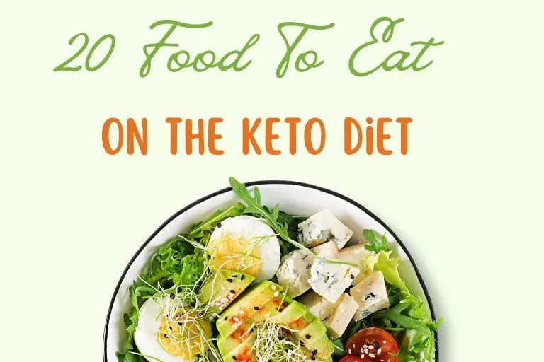 20 Foods to Thrive on the Keto Diet