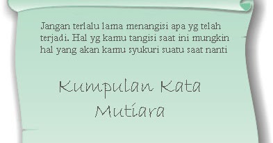 Kumpulan Kata-kata Mutiara Lengkap