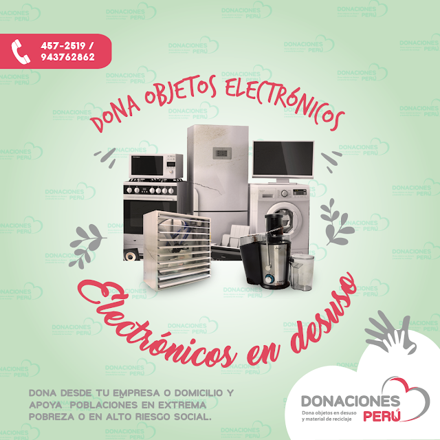 dona objetos electrónicos - recicla objetos electrónicos - dona y recicla - recicla y dona - donaciones peru