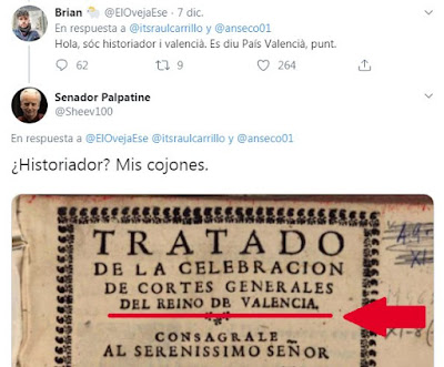 Hola, sóc historiador i valencià. Es diu País Valenciá, punt. Historiador? Mis cojones.