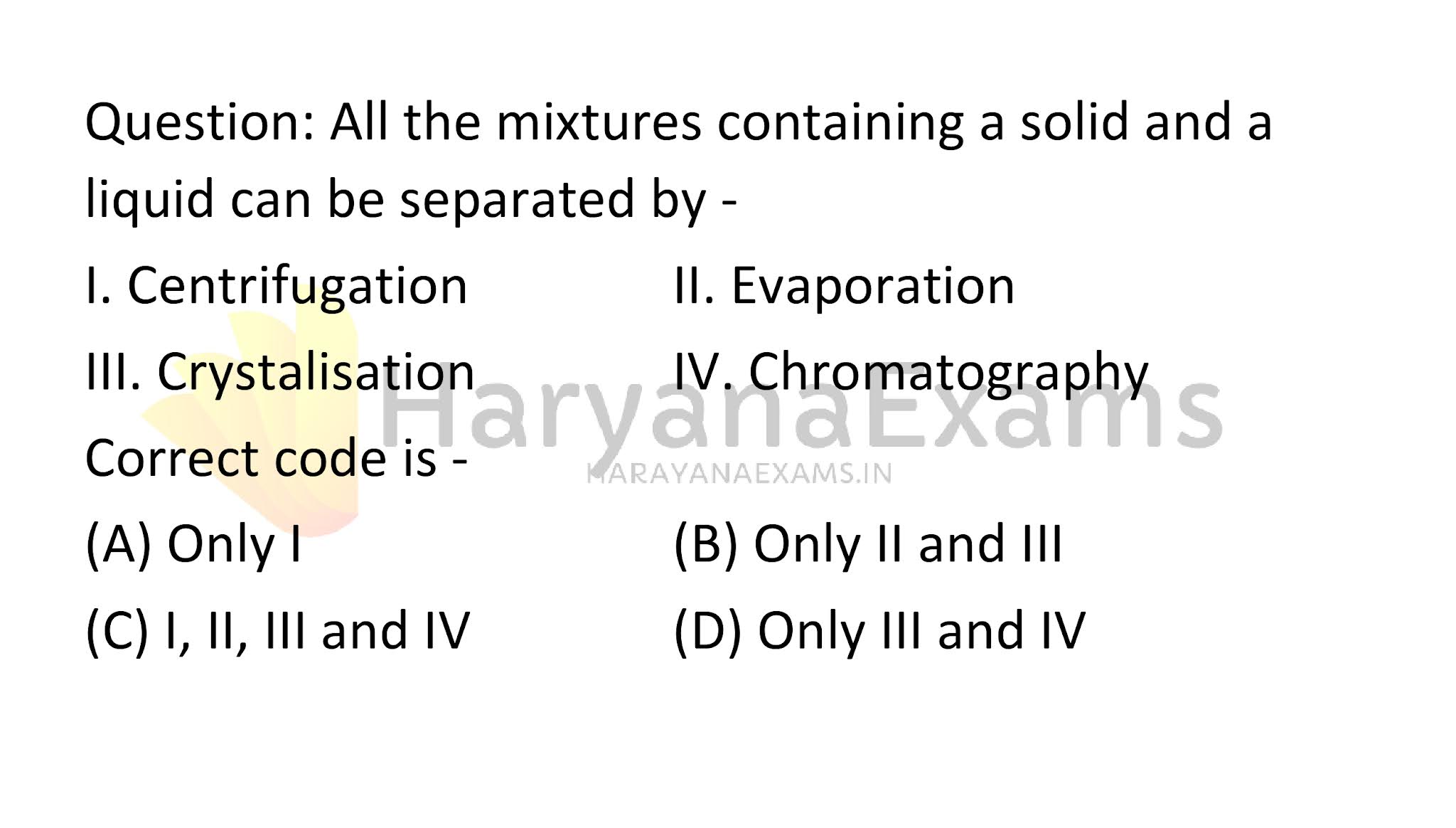All the mixtures containing a solid and a liquid can be separated by -