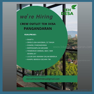 Loker Teh Desa Pangandaran