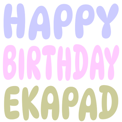 Happy Birthday Ekapad (Sticker)