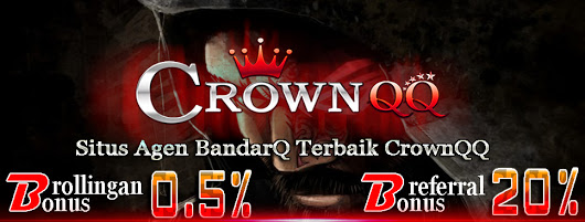 CrownQQ Agen DominoQQ BandarQ dan Domino99 Online Terbesar