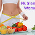 10 Important Nutrients needs for every women at every age