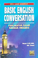 toko buku rahma: buku BASIC ENGLISH CONVERSATION, pengarang arief budiman, penerbit pustaka grafika