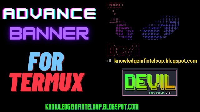 how to change banner of termux application, termux banner, how to remve termux banner, t-load termux banner, Advance banner termux termux banner zyntax banner installation how to remove banner how to make banner in termux terminal make trmux termux terminal hacking best termux banner for termux